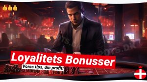 Loyalitets bonusser: Din guide til VIP casino fordele 👑