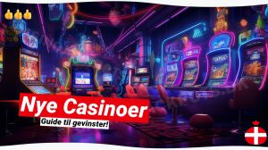 Nye Casinoer: ✨ Opdag Friske, Spændende Online Spillemuligheder